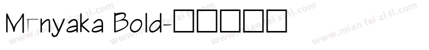 Menyaka Bold字体转换